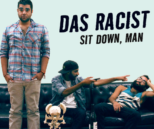 DAS RACIST